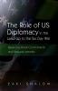 The Role of US Diplomacy in the Lead-Up to the Six Day War
