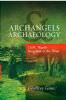 Archangels and Archaeology
