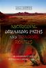 Aboriginal Dreaming Paths and Trading Routes