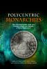 Polycentric Monarchies